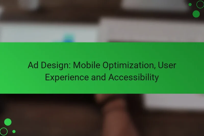 Conception Publicitaire : Optimisation Mobile, Expérience Utilisateur et Accessibilité