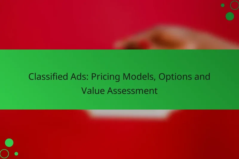 Classified Ads: Pricing Models, Options and Value Assessment