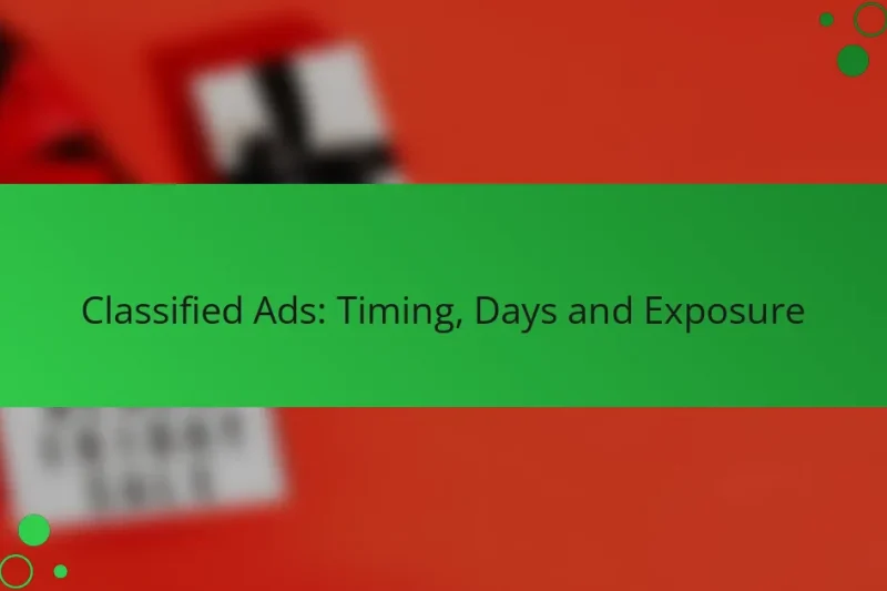 Classified Ads: Timing, Days and Exposure