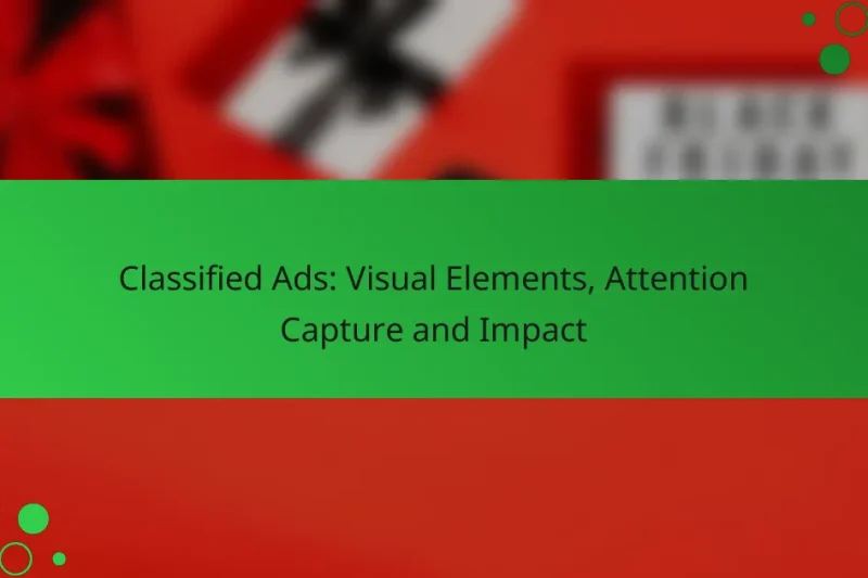 Classified Ads: Visual Elements, Attention Capture and Impact